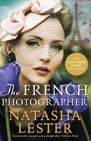 Cover of The French Photographer, by Natasha Lester.