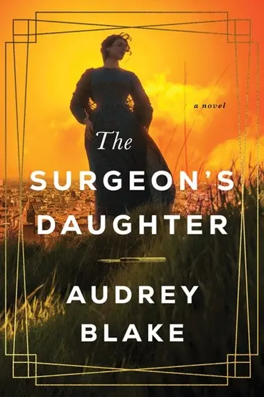 Cover of The Surgeon's Daughter, by Audrey Blake.