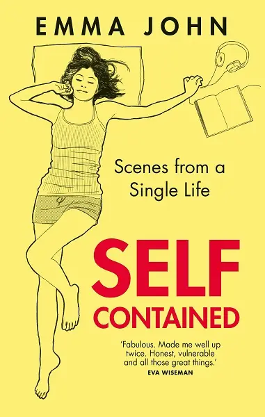Cover of Self-Contained: Scenes from a Single Life, by Emma John.