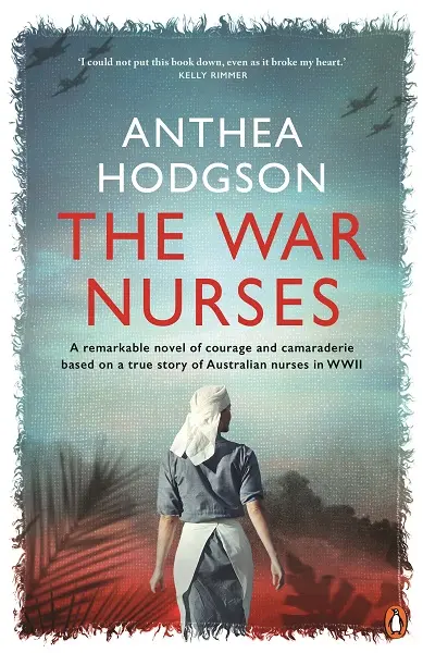 Cover of The War Nurses, by Anthea Hodgson.