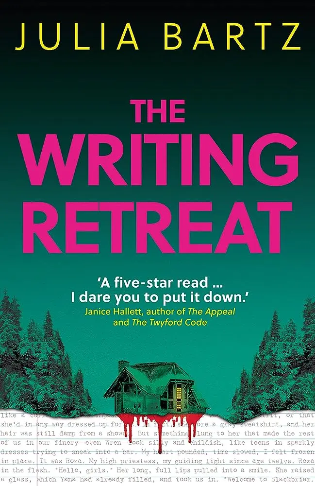 Cover of The Writing Retreat, by Julia Bartz.