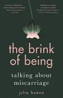 Cover of The Brink of Being, by Julia Bueno.