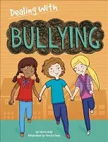 Cover of Dealing with Bullying, by Jane Lacey.