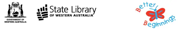 Logos for Government of WA, State Library of WA, and Better Beginnings.
