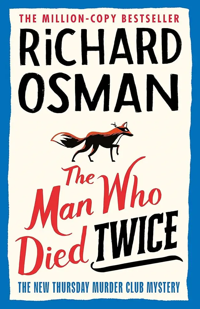 Cover of The Man Who Died Twice, by Richard Osman.