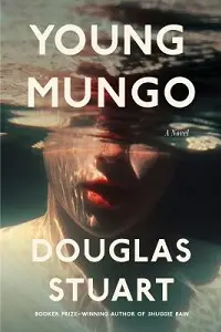 Cover of Young Mungo, by Douglas Stuart.