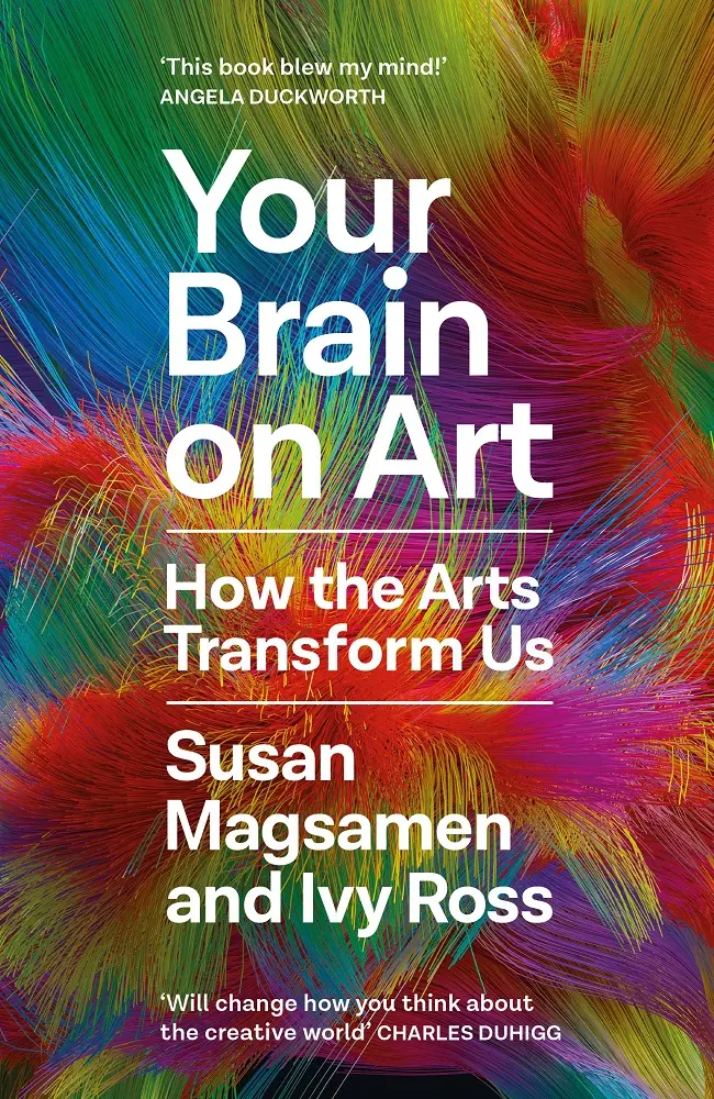 Cover of Your Brain on Art, by Susan Magsamen.