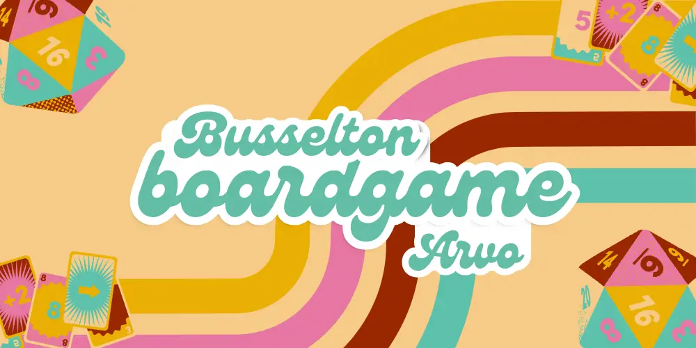 An infographic with images of board game pieces, that reads "Busselton Boardgames Arvo" in 1960s retro font.