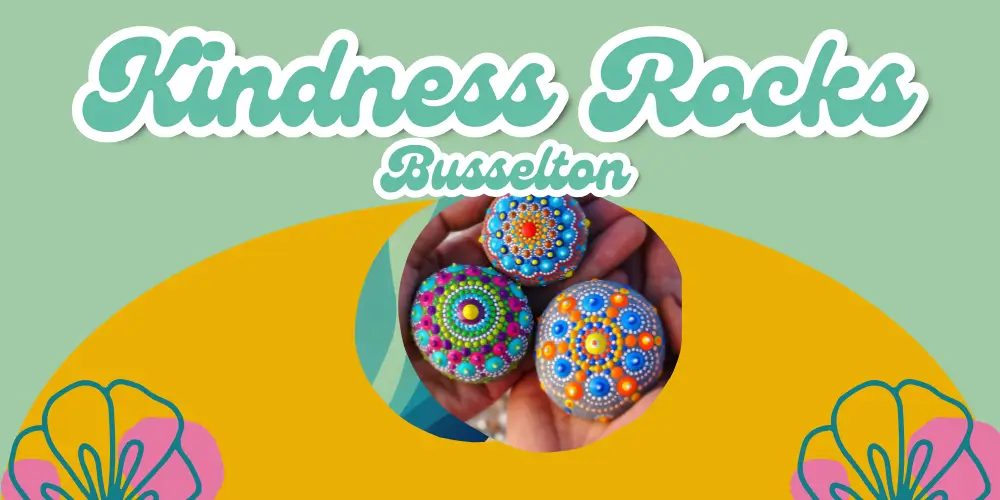 A yellow and green infographic with 1960s retro font reading "Kindness Rocks Busselton"