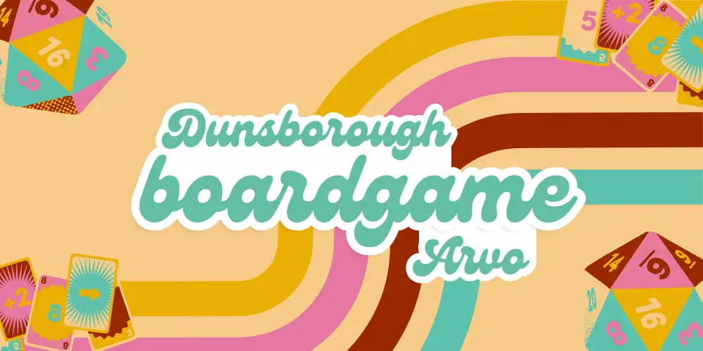 An infographic with images of board game pieces, that reads "Dunsborough Boardgames Arvo" in 1960s retro font.