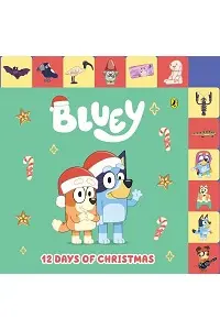 Cover of Bluey: 12 Days of Christmas.