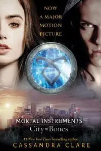 Cover of City of Bones, by Cassandra Clare.