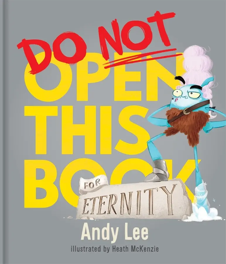 Cover of Do Not Open this Book for Eternity, by Andy Lee.