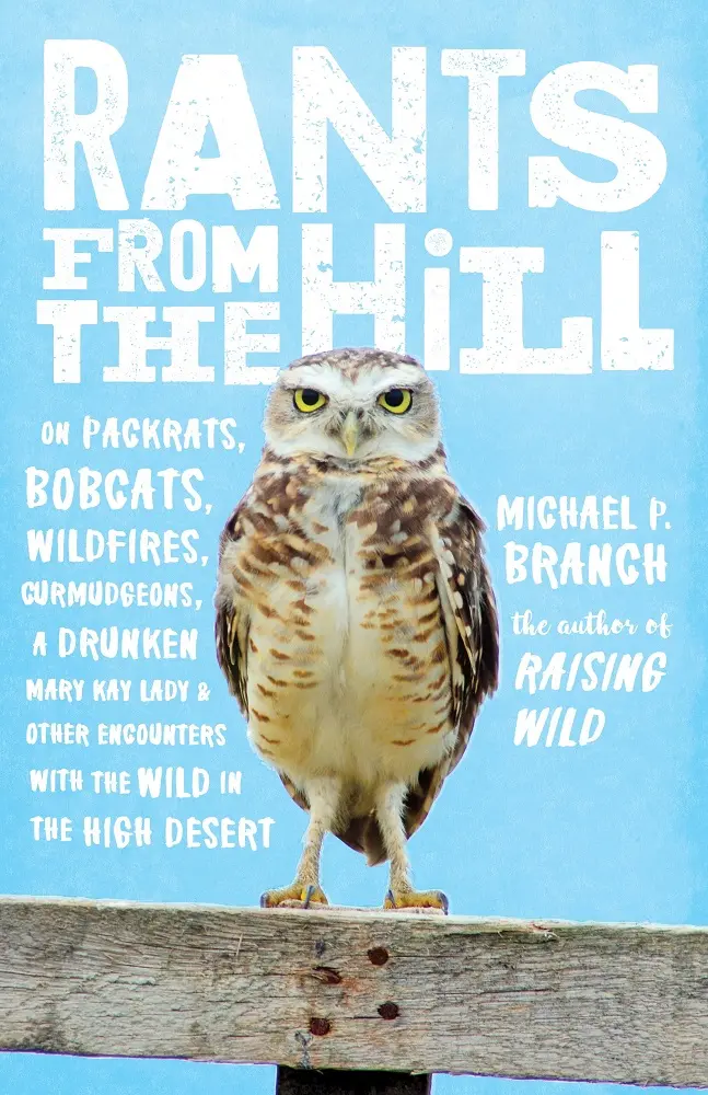 Cover of Rants from the Hill, by Michael P. Branch.