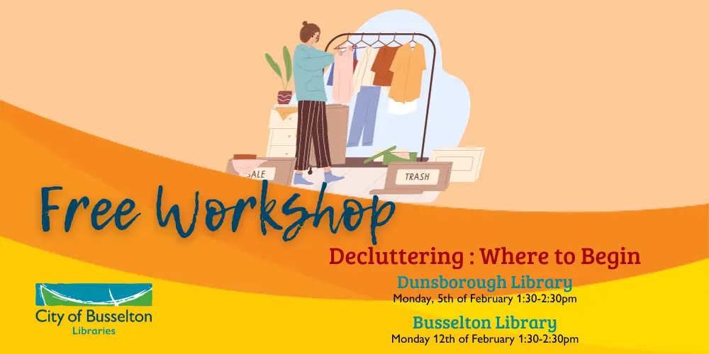 Free Workshop. Decluttering: Where to Begin.