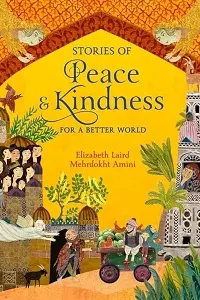 Cover of Stories of Peace and Kindness, by Elizabeth Laird.
