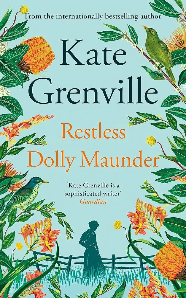Cover of Restless Dolly Maunder, by Kate Grenville.