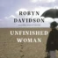 Cover of Unfinished Woman, by Robyn Davidson.