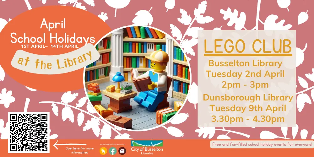 Lego Club will be held at Both Busselton and Dunsborough Libraries this April.