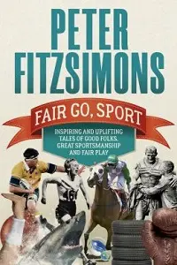 Cover of Fair Go, Sport, by Peter FitzSimons.