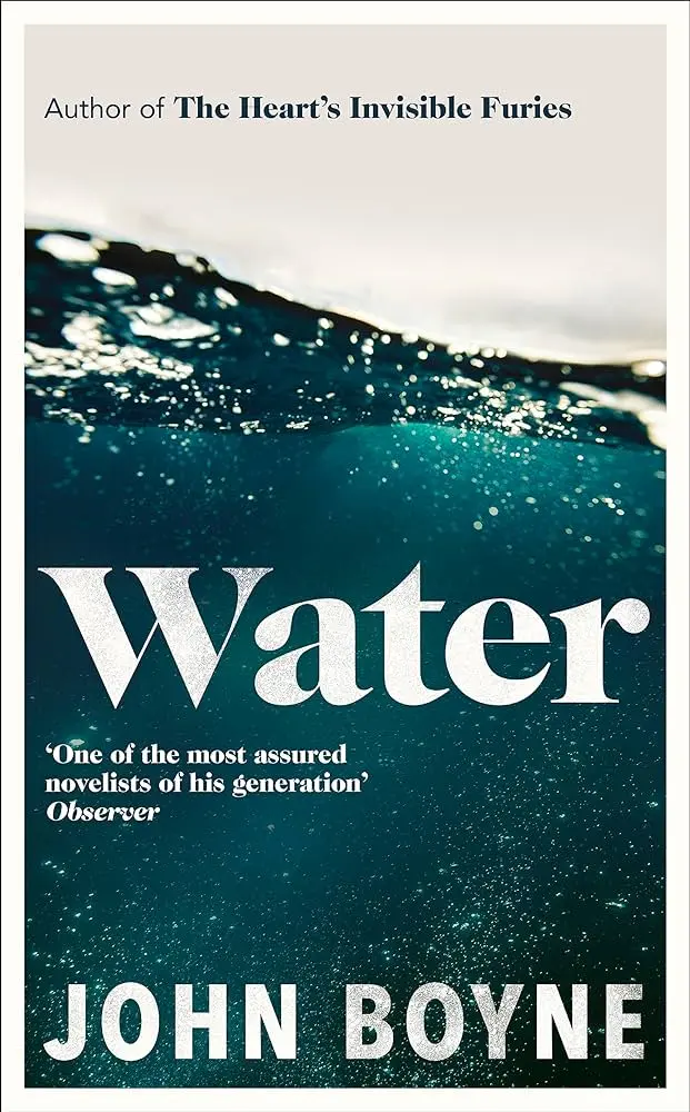 Cover of Water, by John Boyne.