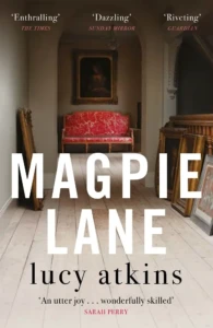 Cover of Magpie Lane, by Lucy Atkins.