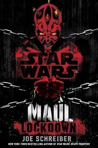 Cover of Star Wars: Maul Lockdown, by Jow Schreiber.