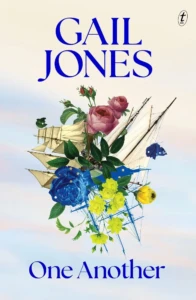 Cover of One Another, by Gail Jones.