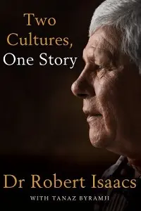 Cover of Two Cultures, One Story, by Dr Robert Isaacs.