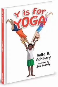 Cover of Y is for Yoga, by Anita B. Adhikary.
