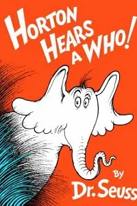 Cover of Horton Hears a Who!, by Dr Seuss.