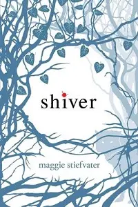 Cover of Shiver, by Maggie Stiefvater.