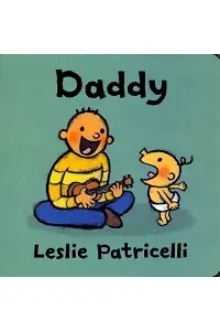 Cover of Daddy, by Leslie Patricelli.