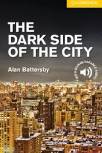 Cover of The Dark Side of the City, by Alan Battersby.