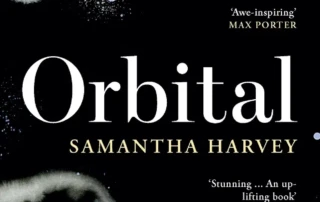 Cover of Orbital, by Samantha Harvey.