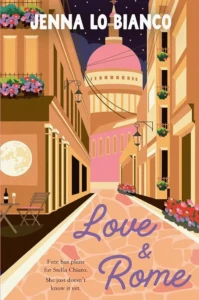 love-rome Cover of Love & Rome, by Jenna Lo Bianco.