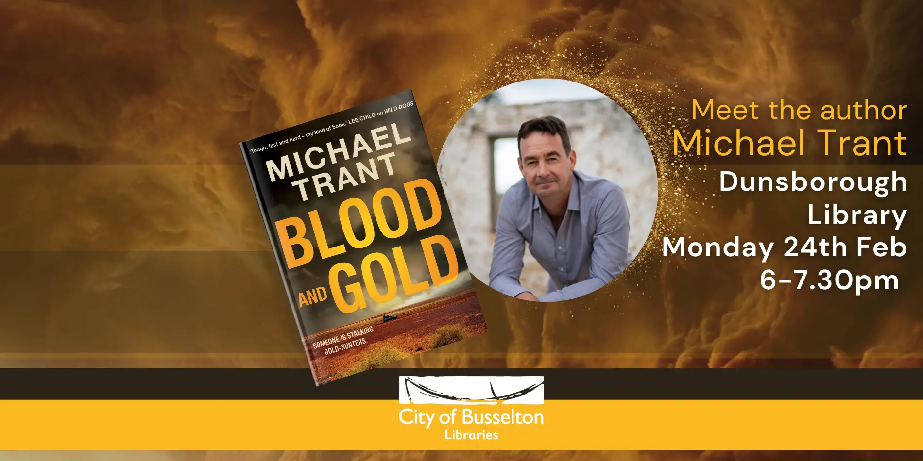 Author Michael Trant will be visiting the Dunsborough Library 24th February from 6:00pm to 7:30pm.