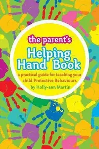 Cover of The Parent's Helping Hand Book, by Holly-Ann Martin.