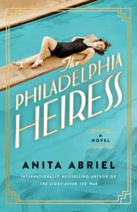 philadelphia-heiress Cover of The Philadelphia Heiress, Anita Abriel.