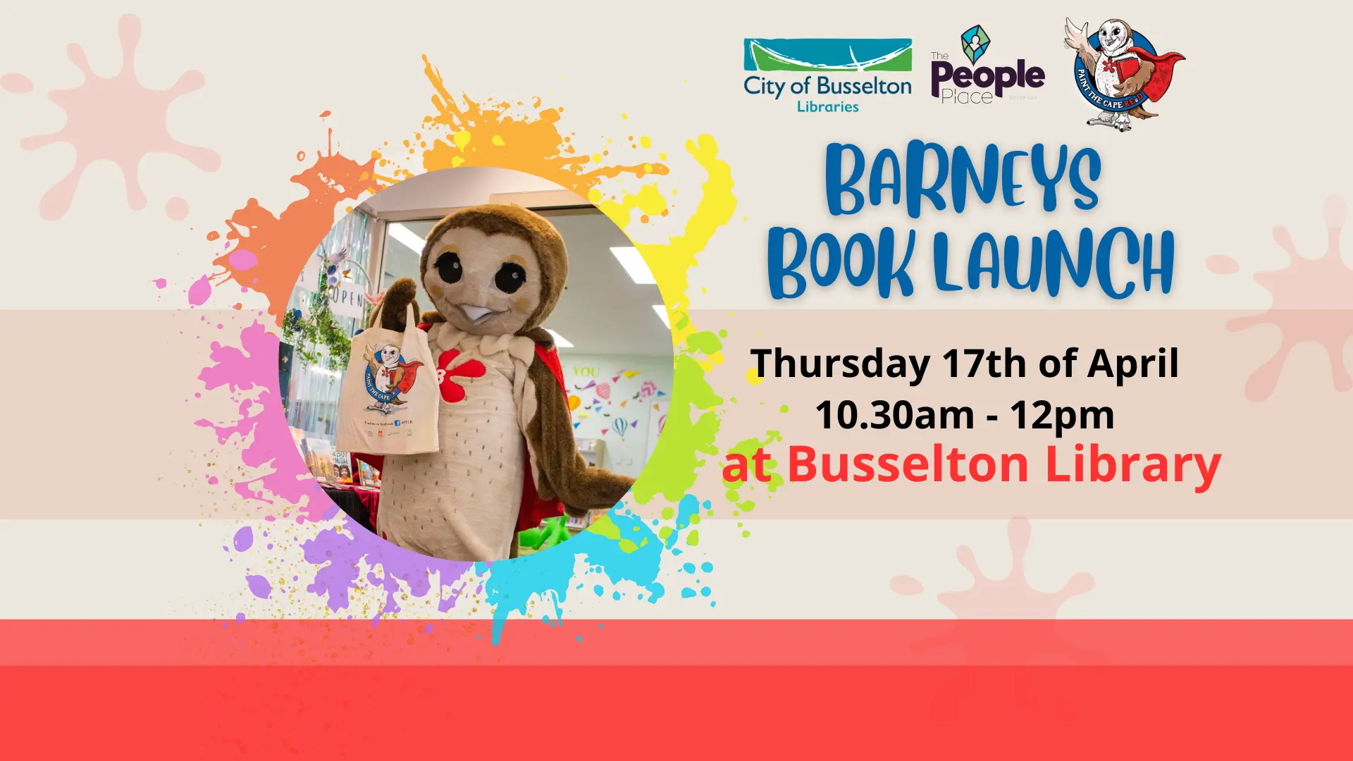 Barney the Owls Book Launch will be held at the Busselton Library on the 17th of April from 10:30am.