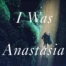 Cover of I was Anastasia, by Ariel Lawhon.