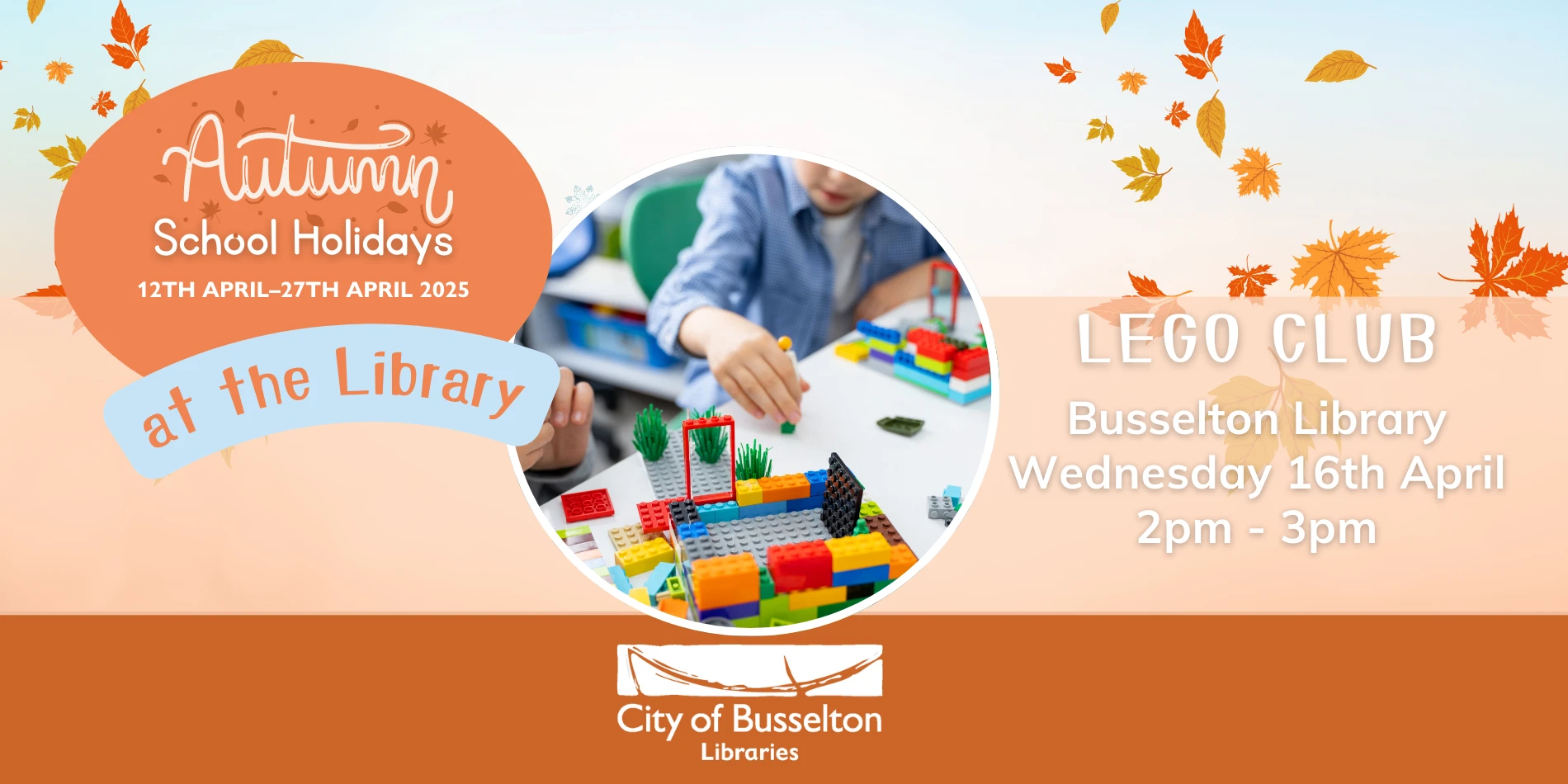 Lego Club at Busselton Library 16th April at 2pm