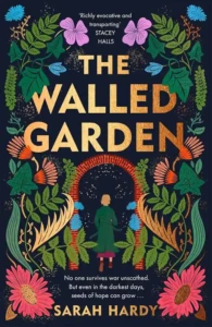 Cover of The Walled Garden, by Sarah Hardy.
