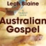 Cover of Australian Gospel, by Lech Blaine.