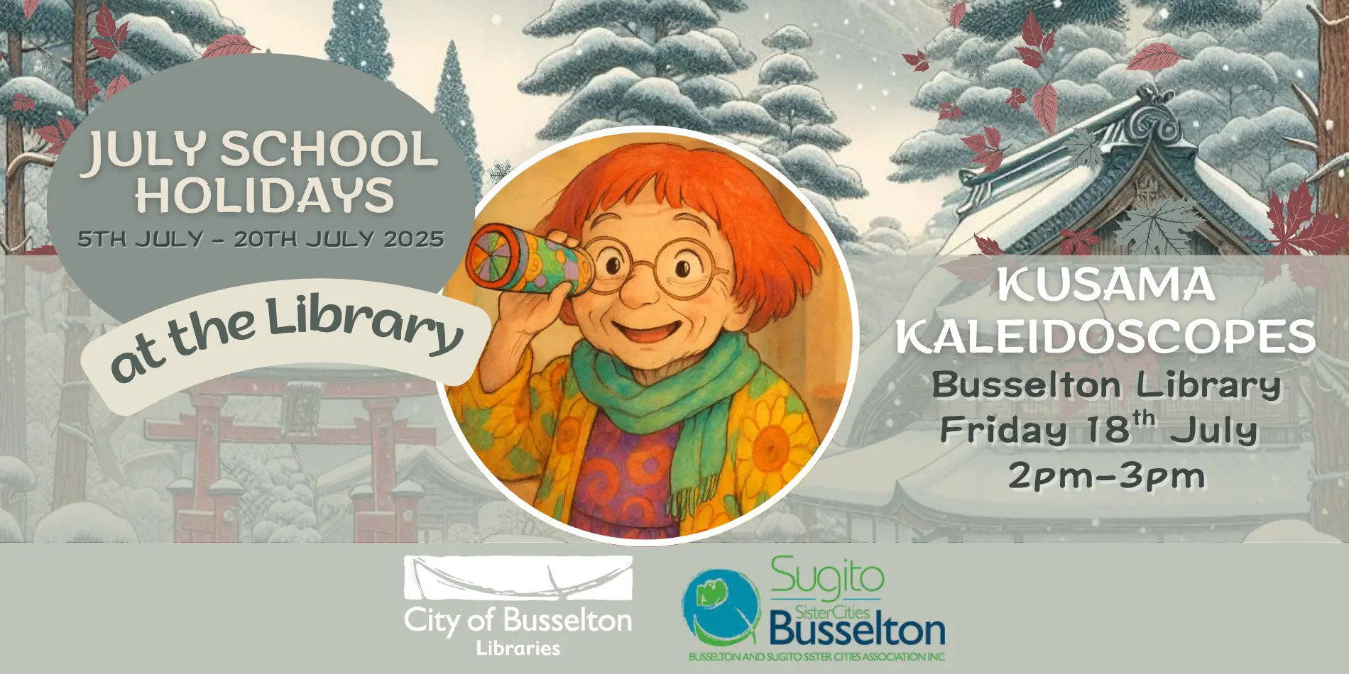 Kusama Kaleidoscopes Busselton Library Friday 18th July 2pm - 3pm