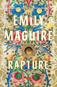 rapture Cover of Rapture, by Emily Maguire.