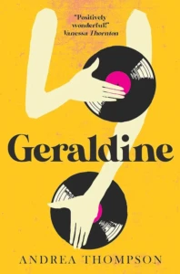 Cover of Geraldine, by Andrea Thompson.