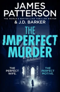 Cover of The Imperfect Murder, by James Patterson.