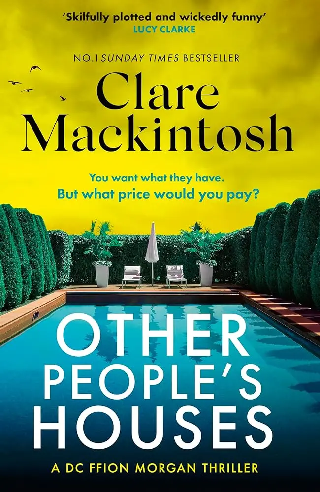 Cover of Other People's Houses, by Clare Mackintosh.