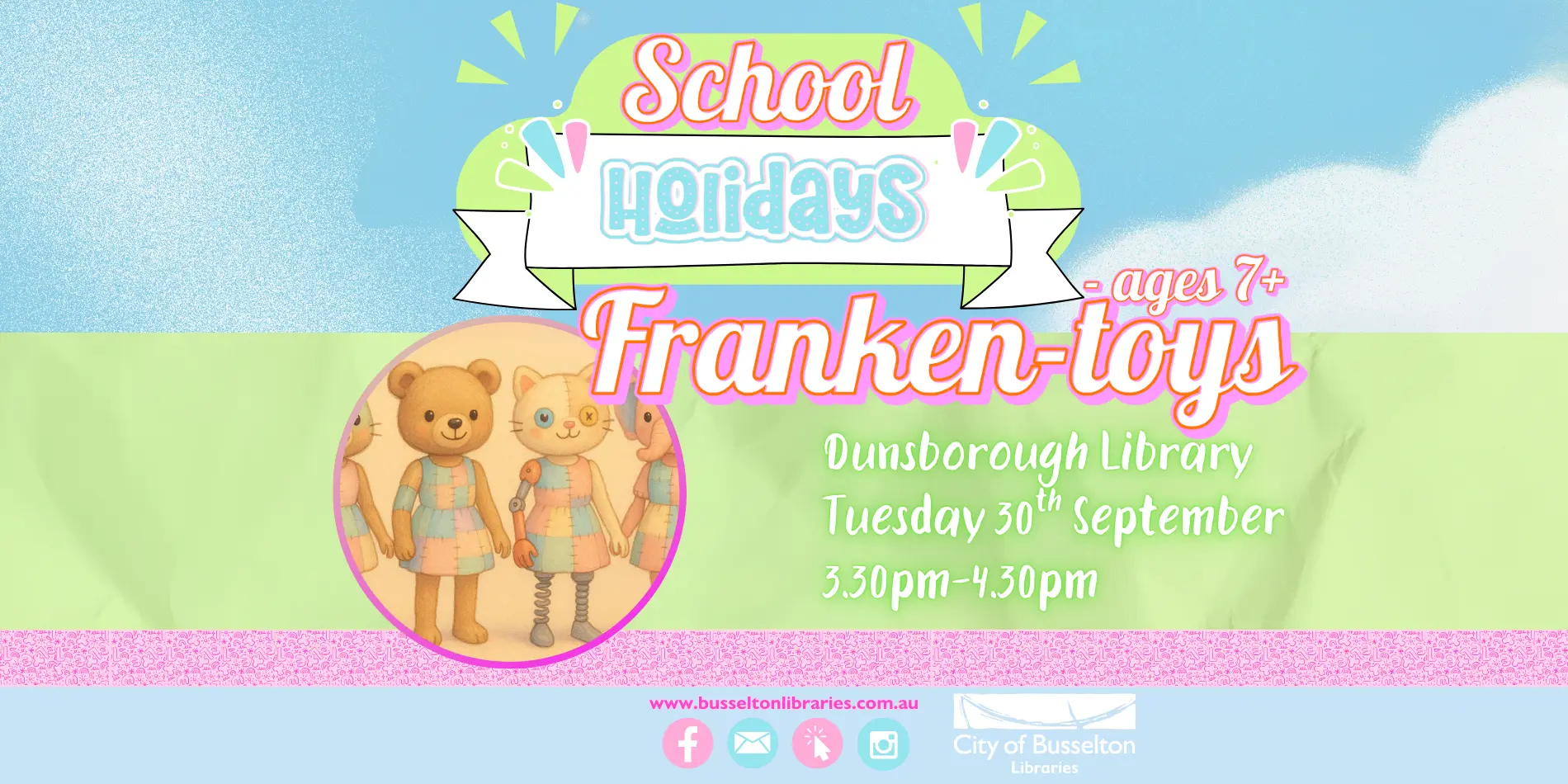 Franken-Toys will be held at the Dunsborough Library on the 30th September 3.30pm